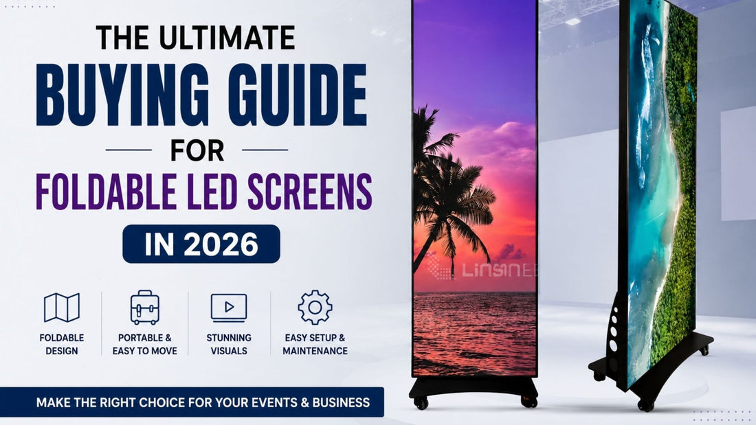 Foldable LED screens buying guide 2026 banner featuring portable LED display screens for events and digital signage applications
